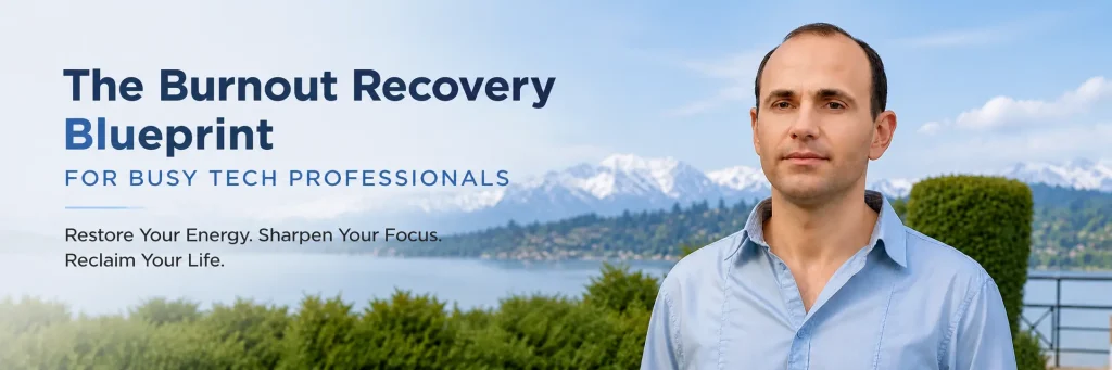 Burnout Recovery Blueprint for Busy Tech Professionals