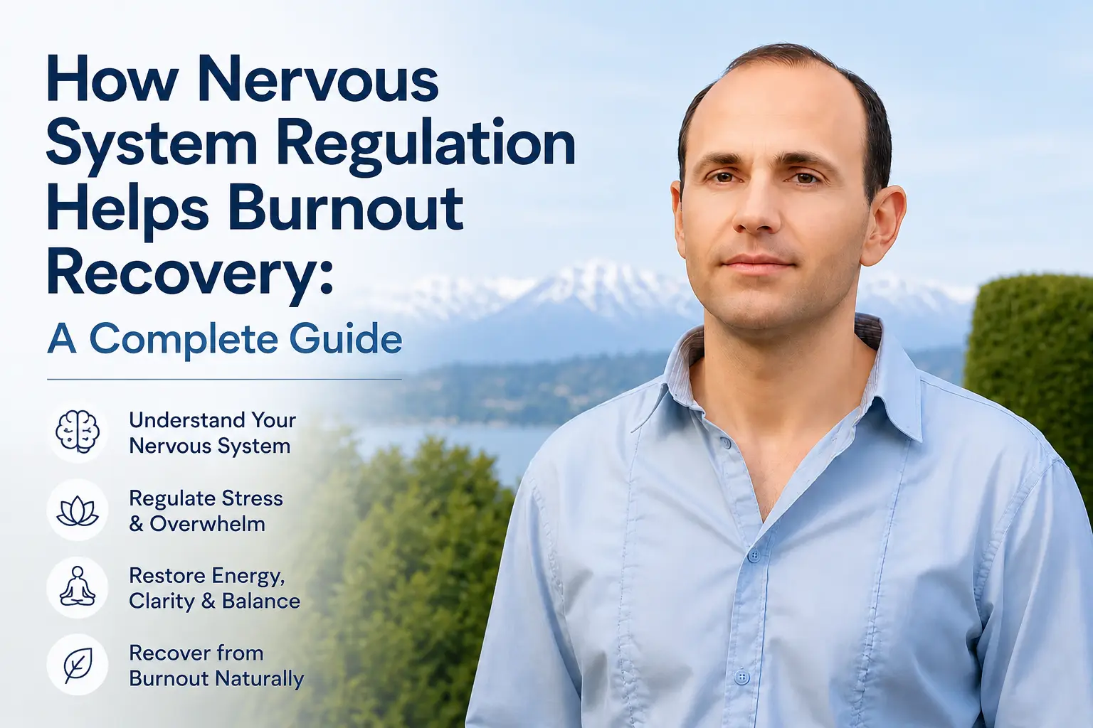 How Nervous System Regulation Helps Burnout Recovery: A Complete Guide