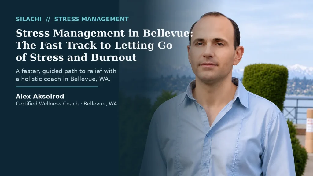 Stress Management with Alex Akselrod in Bellevue